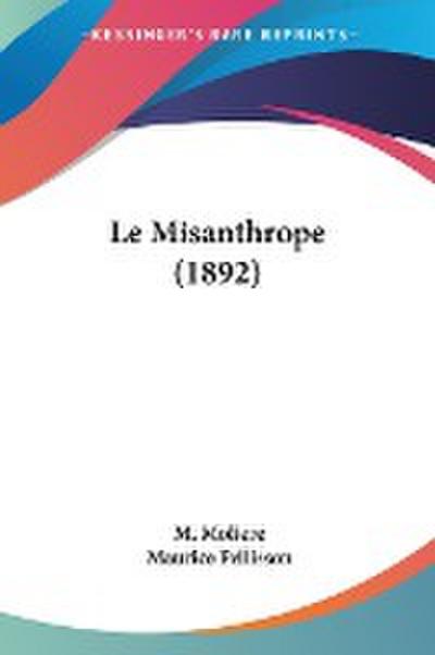 Le Misanthrope (1892)