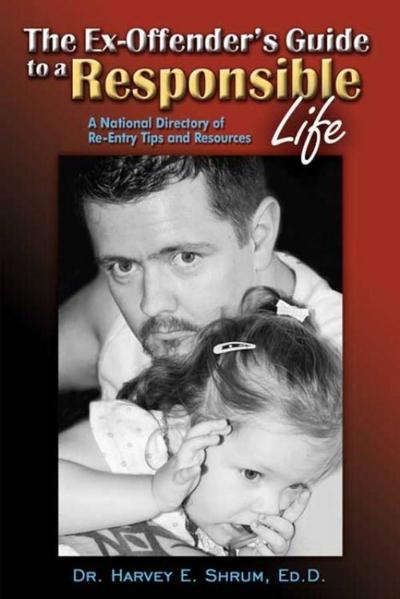 Ex-Offender’s Guide to a Responsible Life
