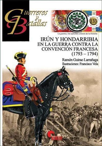Irún y Hondarribia en la guerra contra la Convención francesa, 1793-1794