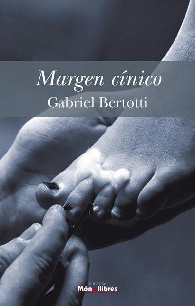 Bertotti, G: Margen cínico
