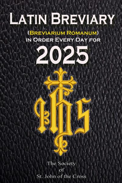 Latin Breviary (Breviarium Romanum) Every Day, in Order for 2025