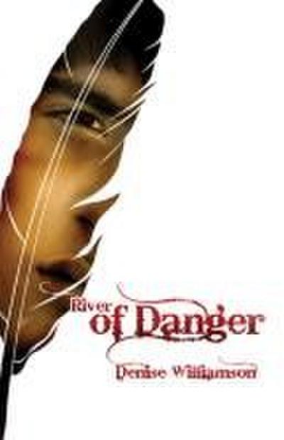 River of Danger