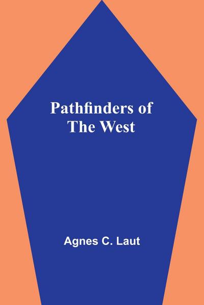 Pathfinders of the West