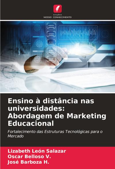 Ensino à distância nas universidades: Abordagem de Marketing Educacional