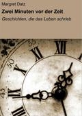 Zwei Minuten vor der Zeit