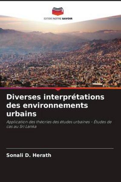 Diverses interprétations des environnements urbains