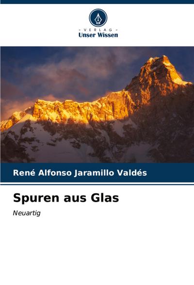 Spuren aus Glas