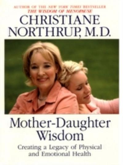 Mother Daughter Wisdom
