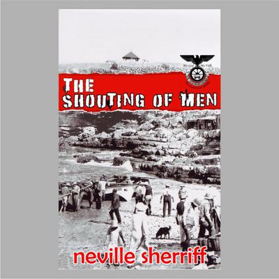 The Shouting of Men
