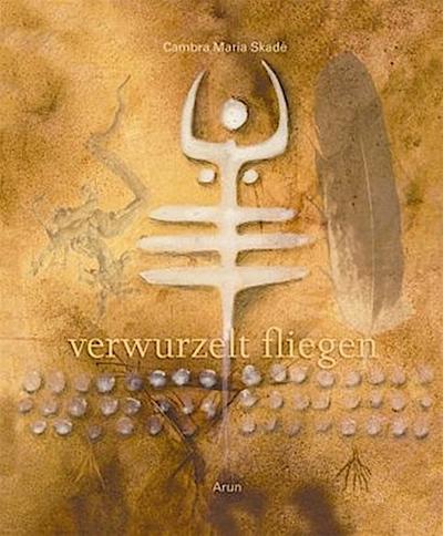 verwurzelt fliegen