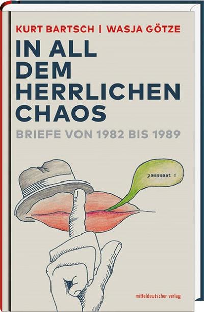 ’In all dem herrlichen Chaos’