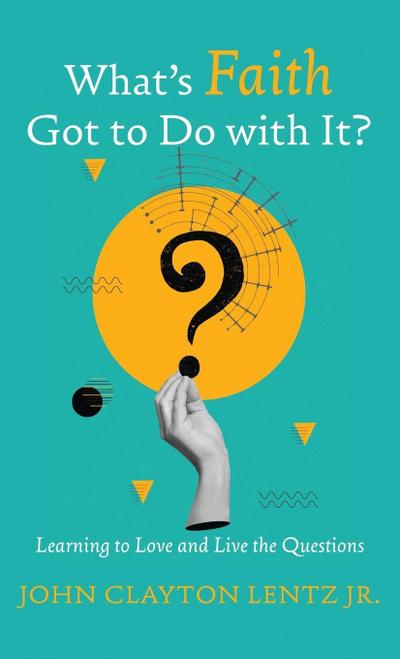 What s Faith Got to Do with It?