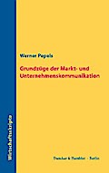 Grundzüge der Markt- und Unternehmenskommunikation.