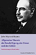 Allgemeine Theorie der Beschäftigung, des Zinses und des Geldes.