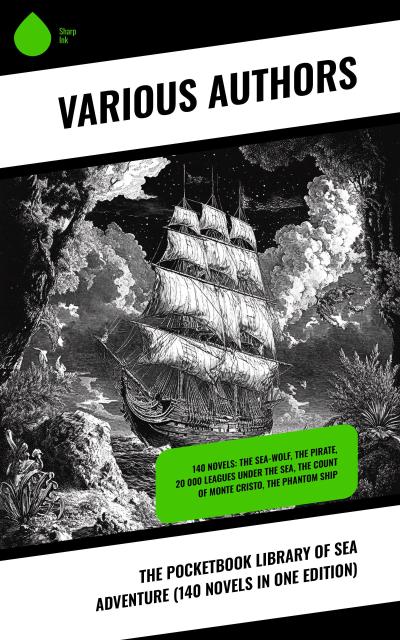 The Pocketbook Library of Sea Adventure (140 Novels in One Edition)
