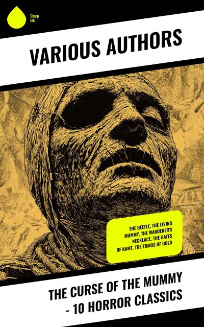 The Curse of the Mummy - 10 Horror Classics