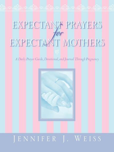Expectant Prayers for Expectant Mothers