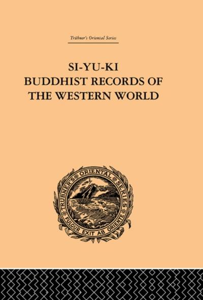 Si-Yu-Ki Buddhist Records of the Western World
