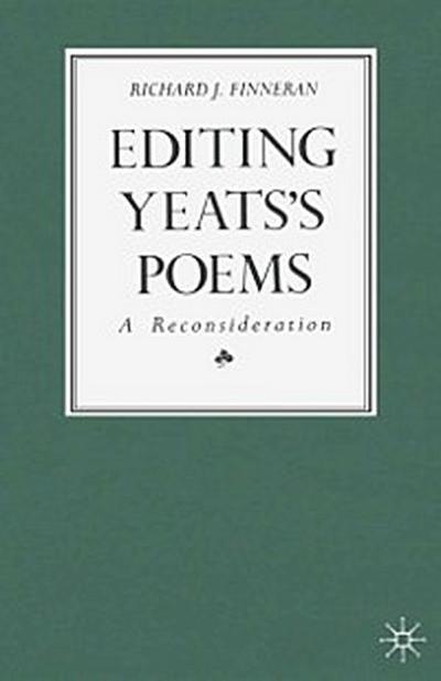 Editing Yeats’s Poems