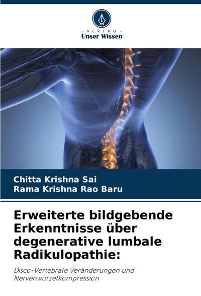 Erweiterte bildgebende Erkenntnisse über degenerative lumbale Radikulopathie: