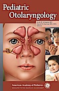 Pediatric Otolaryngology