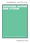 Zwischen Akteur und System