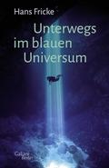 Unterwegs im blauen Universum