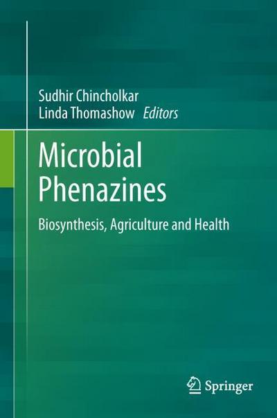 Microbial Phenazines