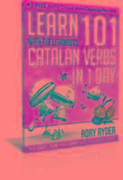 Ryder, R: Learn 101 Catalan Verbs In 1 day