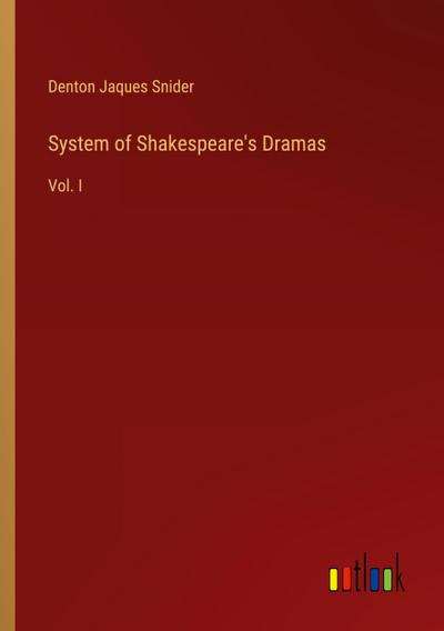 System of Shakespeare’s Dramas