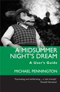 A Midsummer Night’s Dream: A User’s Guide