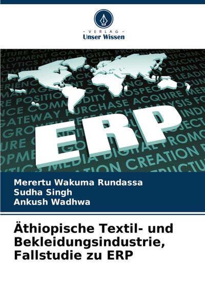 Äthiopische Textil- und Bekleidungsindustrie, Fallstudie zu ERP