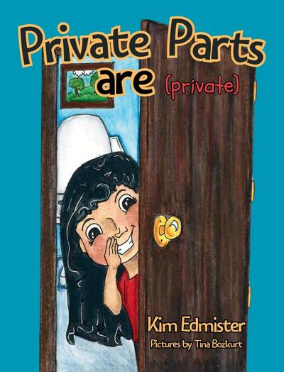 Private Parts Are Private