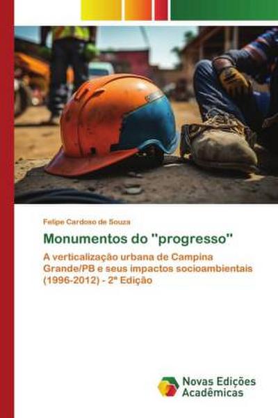 Monumentos do ’’progresso’’