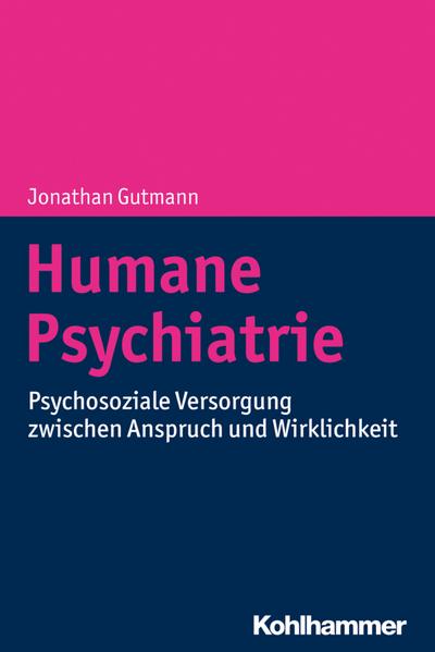 Gutmann, J: Humane Psychiatrie