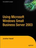 Using Microsoft Windows Small Business Server 2003