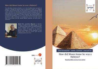 How did Moses know he was a Hebrew?