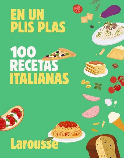 100 recetas italianas:en un plis plas