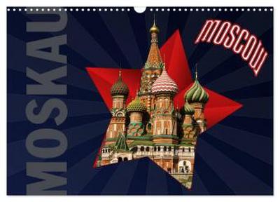 Moskau - Moscow (Wandkalender 2026 DIN A3 quer), CALVENDO Monatskalender