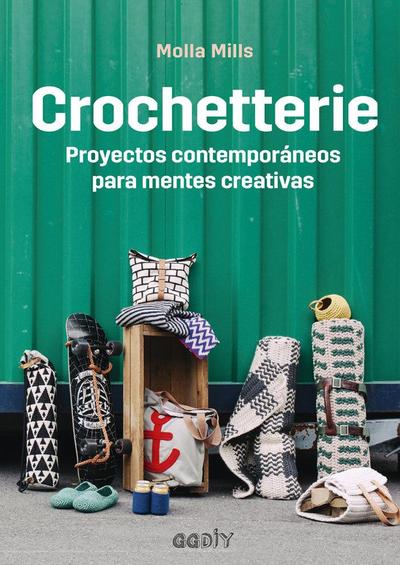 Crochetterie : proyectos contemporáneos para mentes creativas