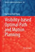 Visibility-based Optimal Path and Motion Planning