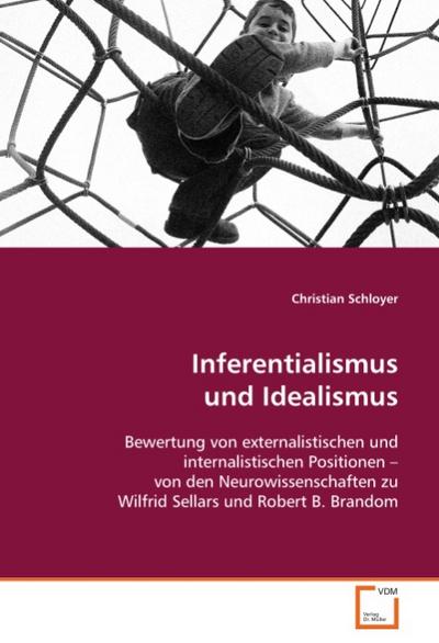 Inferentialismus und Idealismus