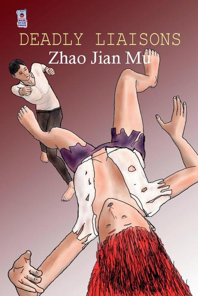 Zhao, J: Deadly Liaisons