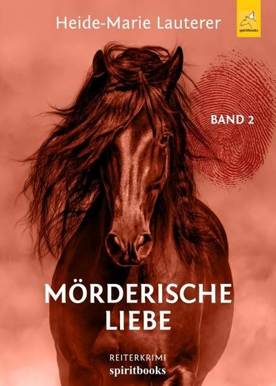 Mörderische Liebe