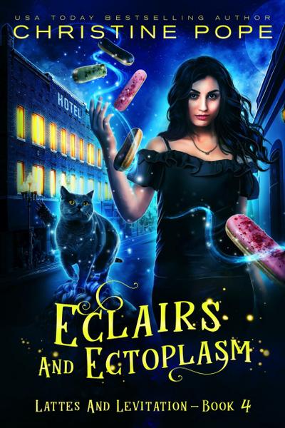 Eclairs and Ectoplasm (Lattes and Levitation, #4)