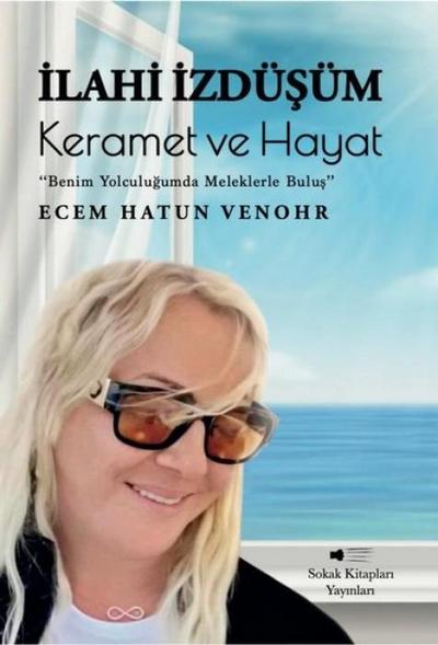 Ilahi Izdüsüm - Keramet ve Hayat