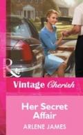 Her Secret Affair (Mills & Boon Vintage Cheris