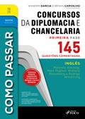 Como Passar em Concursos de Diplomacia e Chancelaria - 6ª Ed - 2025
