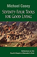 Seventy-Four Tools for Good Living