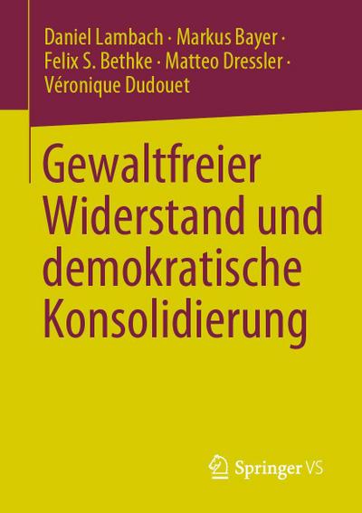 Gewaltfreier Widerstand und demokratische Konsolidierung